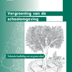 Vergroening van de schoolomgeving - technische handleiding